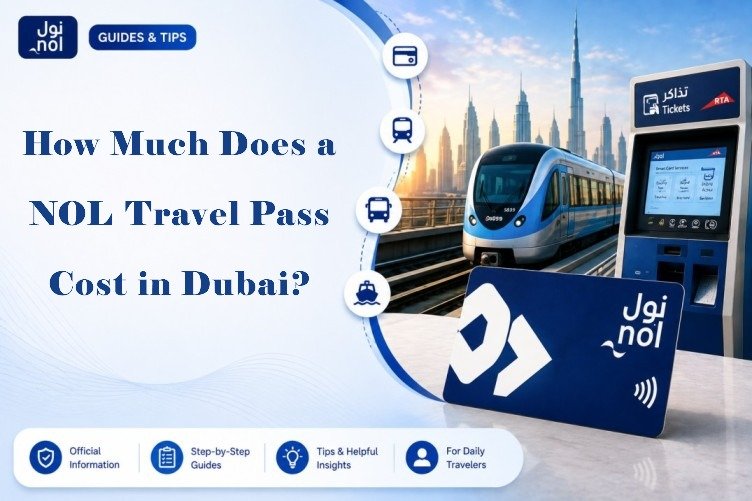 How Much Does a NOL Travel Pass Cost in Dubai?